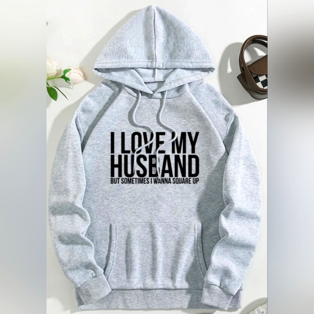 Funny hoodie womens " I love my husband but sometimes I wanna square up "